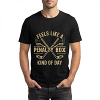 Feels Like a Penalty Box Kind of Day T-Shirt – Funny Hockey Enthusiast Graphic Tee, Sporty Humor Casual Unisex Crew Neck Top