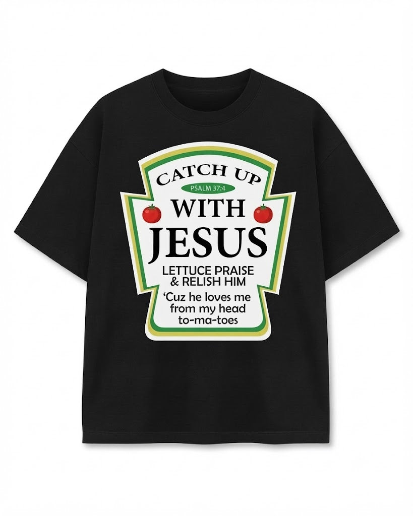 Catch Up With Jesus T-Shirt – Funny Christian Food Pun Graphic Tee, Religious Retro Comfort Colors Shirt for Men & Women