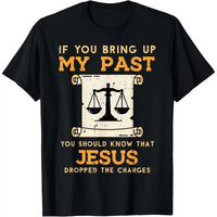 Jesus Dropped The Charges T-Shirt – Christian Faith Graphic Tee, Unisex Cotton Top