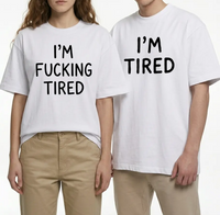 I'm Fucking Tired T-Shirt – Funny Sarcastic Graphic Tee, Casual Unisex Shirt