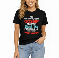 Gossip About Me Shirt – 