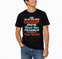 Gossip About Me Shirt – 