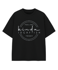 Feeling Kinda IDGAF-ish Today T-Shirt – Funny Graphic Tee, Sarcastic Short Sleeve Crew Neck Shirt, Witty Quote Gift