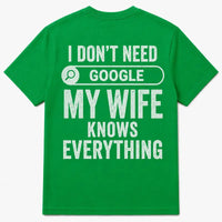 Men's My Wife Knows Everything T-Shirt – Funny Sarcastic Graphic Tee for Husbands