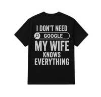 Men's My Wife Knows Everything T-Shirt – Funny Sarcastic Graphic Tee for Husbands