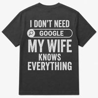 Men's My Wife Knows Everything T-Shirt – Funny Sarcastic Graphic Tee for Husbands