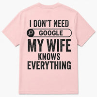 Men's My Wife Knows Everything T-Shirt – Funny Sarcastic Graphic Tee for Husbands